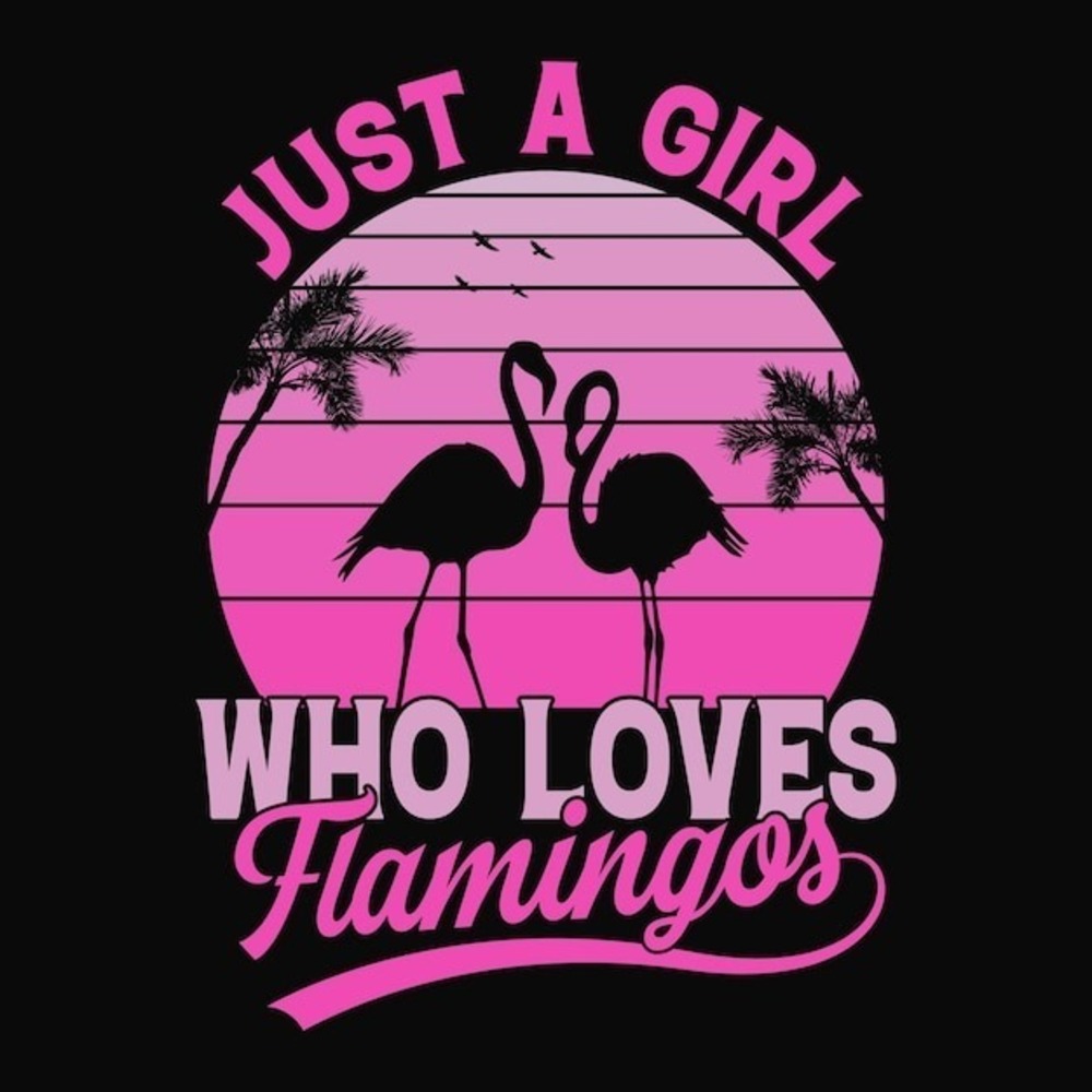 Just A Girl Who Loves Flamingos - Black T Shirt